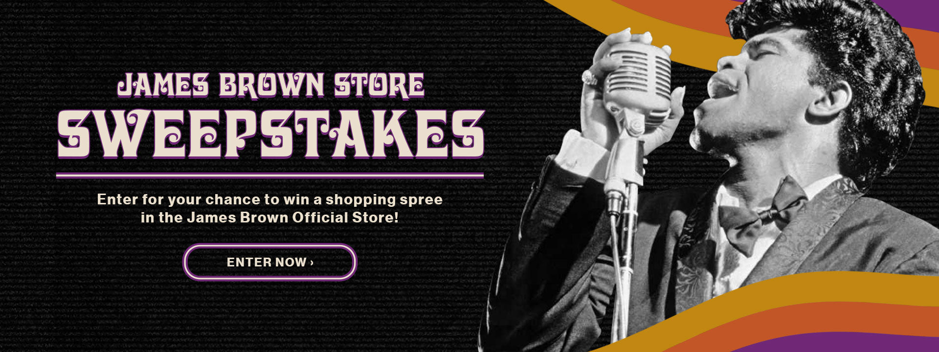 Enter for your chance to win a James Brown shopping spree!