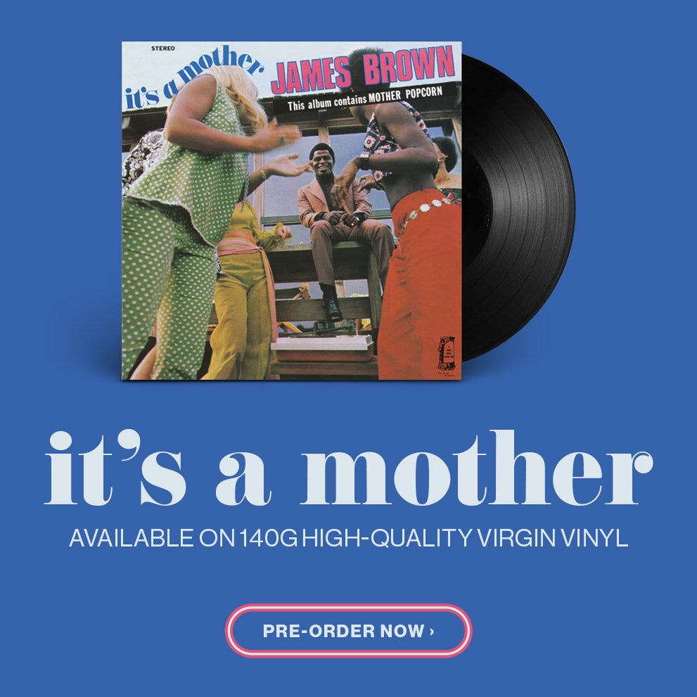 James Brown: It's a Mother LP, Available for pre-order. LP ships on or around 6/20/2025.